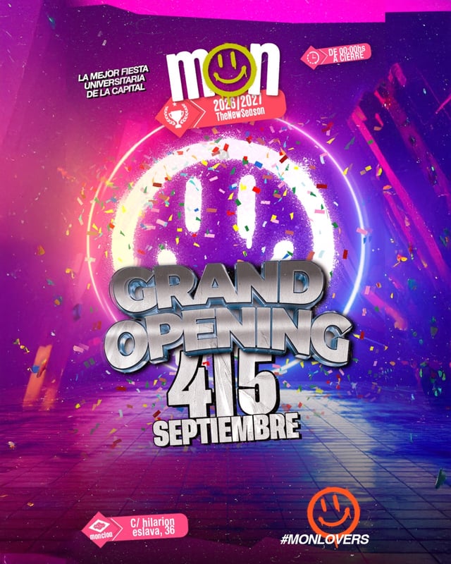 SÁBADO MON - GRAN OPENING