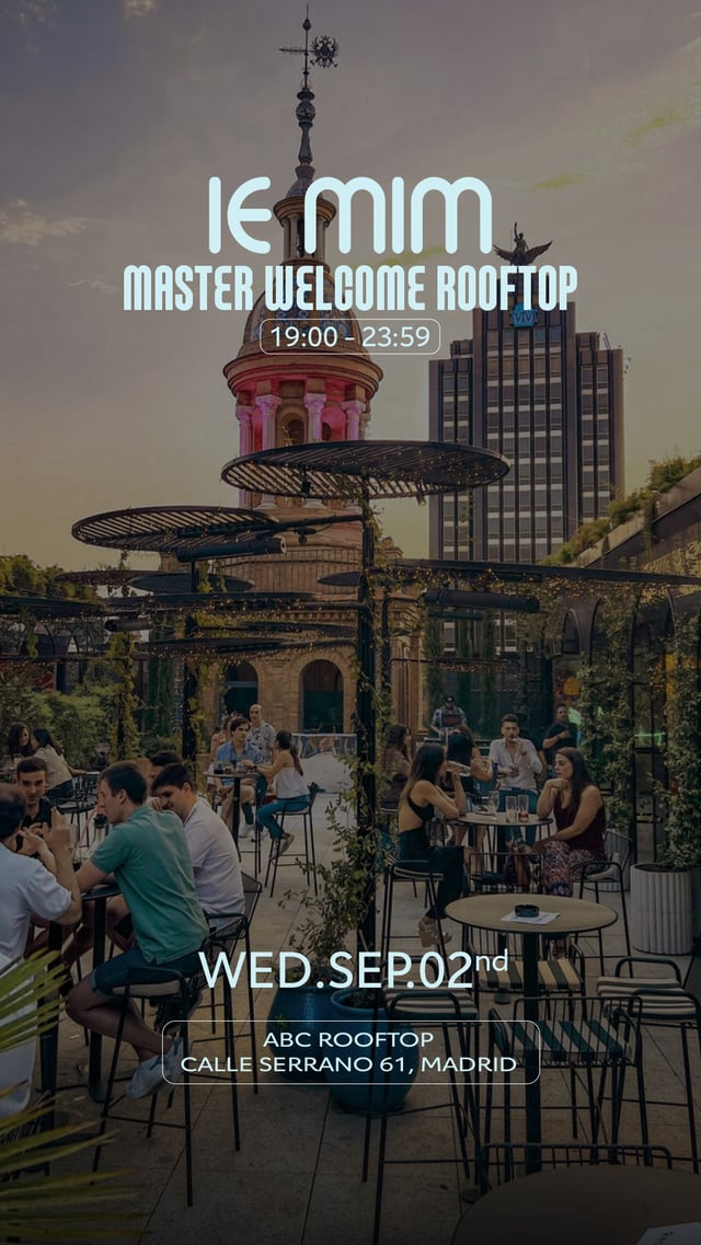 IE MIM MASTER WELCOME ROOFTOP⛱️🌞🍸