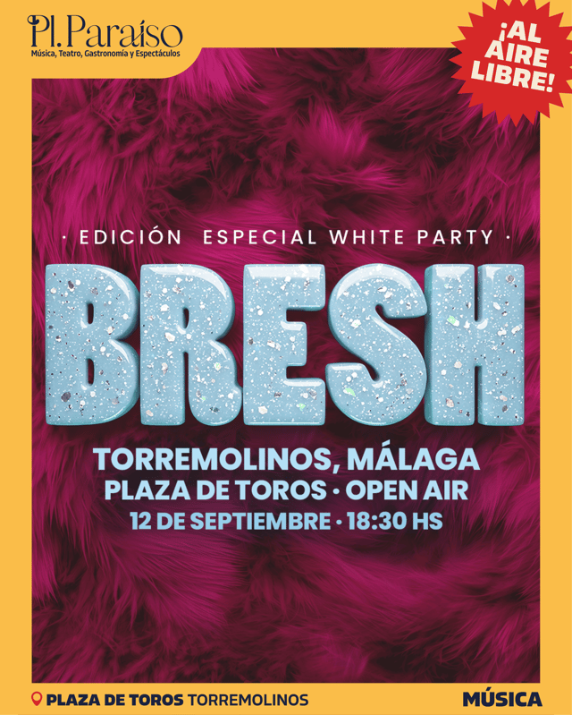 BRESH OPEN AIR - Torremolinos - Plaza Paraíso