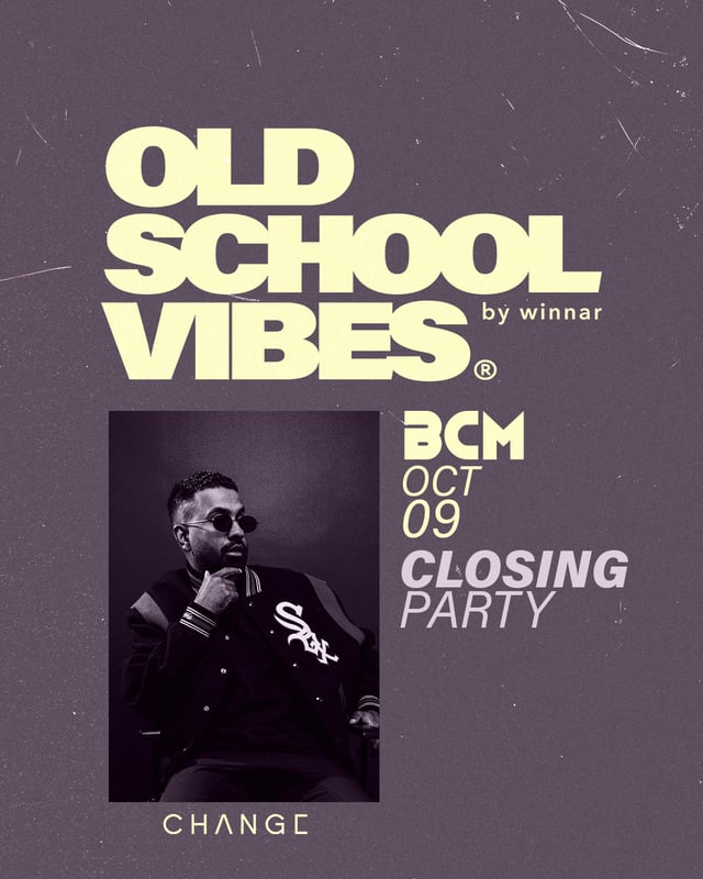 October 9th - OLD SCHOOL VIBES - BCM Mallorca