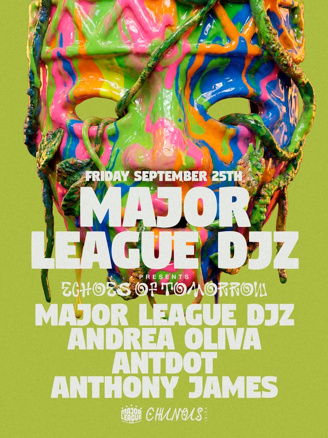 Echoes of Tomorrow: Major League DJz, Andrea Oliva, Antdot, Anthony James