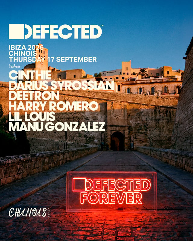 Defected: Darius Syrossian, Deetron, Harry Romero b2b Cinthie, Lil Louis, Manu Gonzalez
