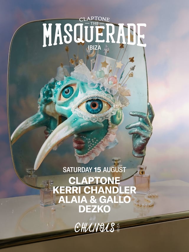 The Masquerade: Claptone, Kerri Chandler, Alaia & Gallo, Dezko
