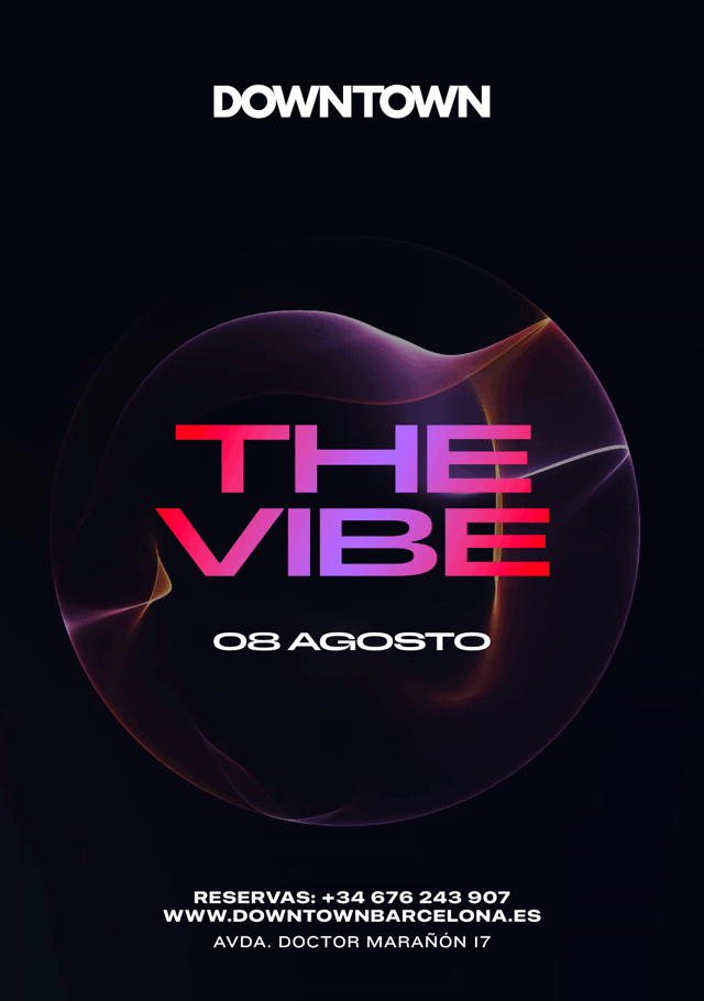 THE VIBE SATURDAY - DOWNTOWN