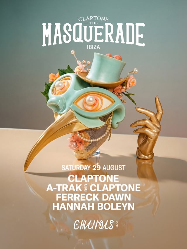 The Masquerade: Claptone, A-Trak B2B Claptone, Ferreck Dawn, Hannah Boleyn