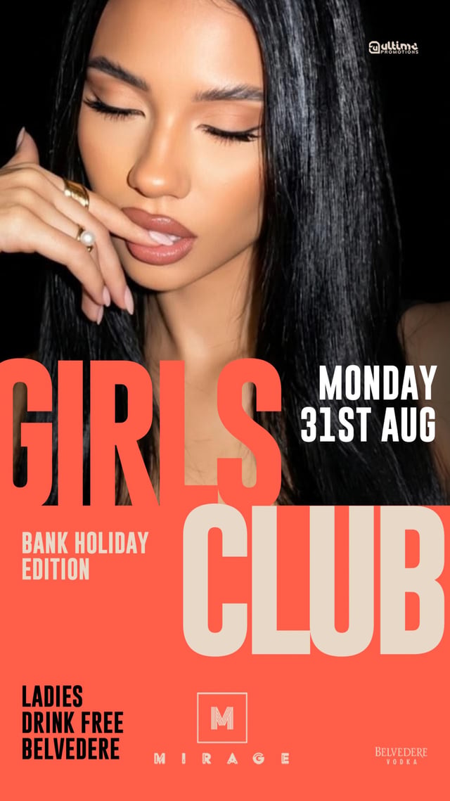 THE GIRLS CLUB - BANK HOLIDAY EDIT