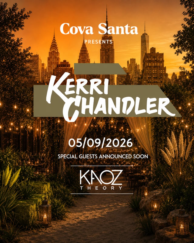 COVA SANTA PRESENTS KERRI CHANDLER