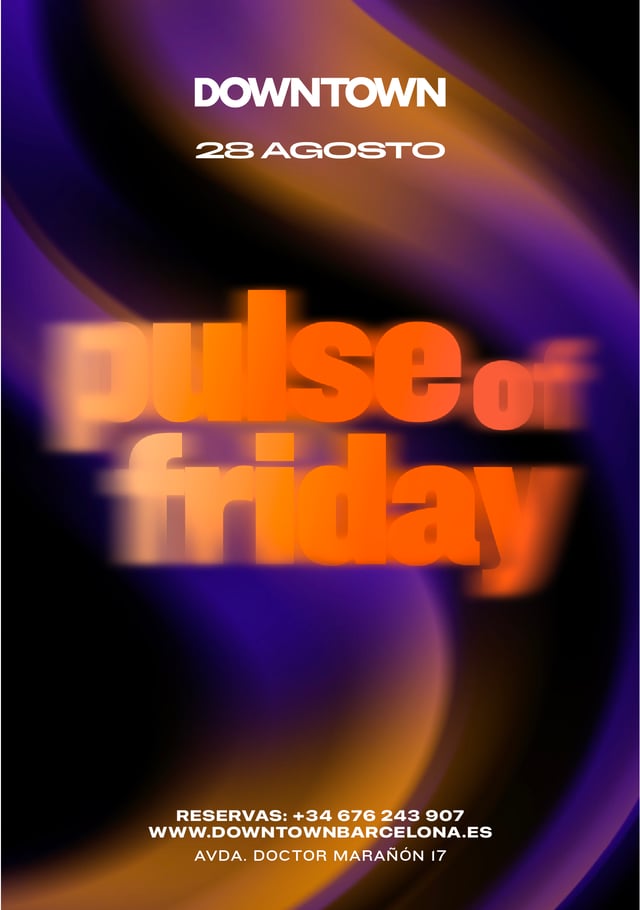 PULSE OF FRIDAY - DOWNTOWN