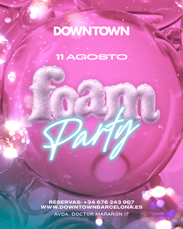 FOAM PARTY TUESDAY - DOWNTOWN