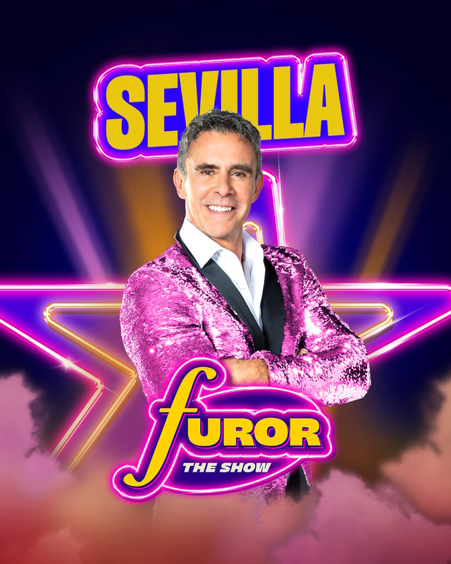 FUROR The Show - Sevilla - ¡GRAN ESTRENO!