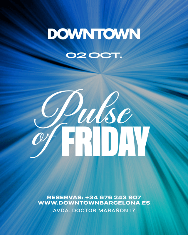 PULSE OF FRIDAY - DOWNTOWN