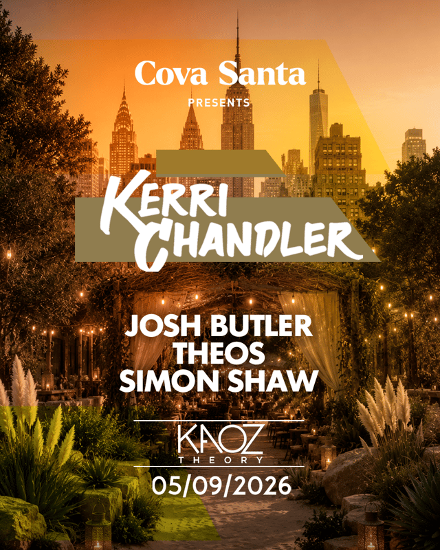 COVA SANTA PRESENTS KERRI CHANDLER