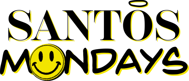 SANTOS MONDAYS