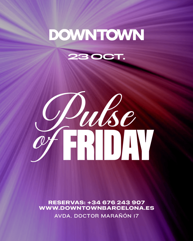 PULSE OF FRIDAY - DOWNTOWN