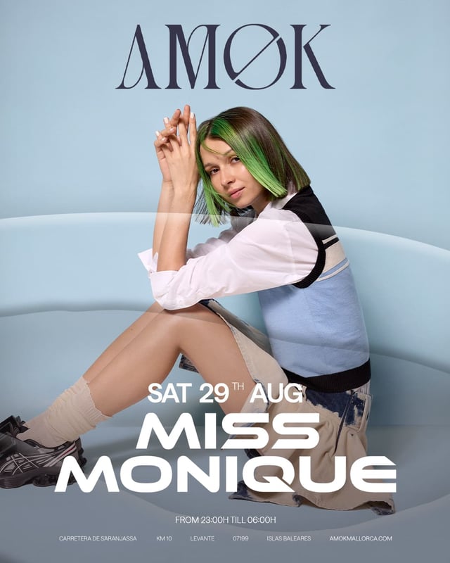 AMØK presents: Miss Monique **